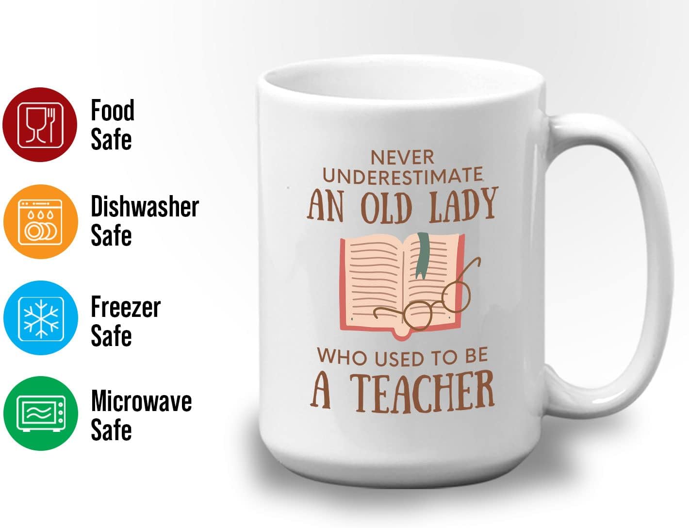 Bubble Hugs Book Lover Coffee Mug 15oz White - Never Underestimate Old Lady - Reading Reader Grandma Retired Teacher Book Lover Bookish Novelist Librarian Writer