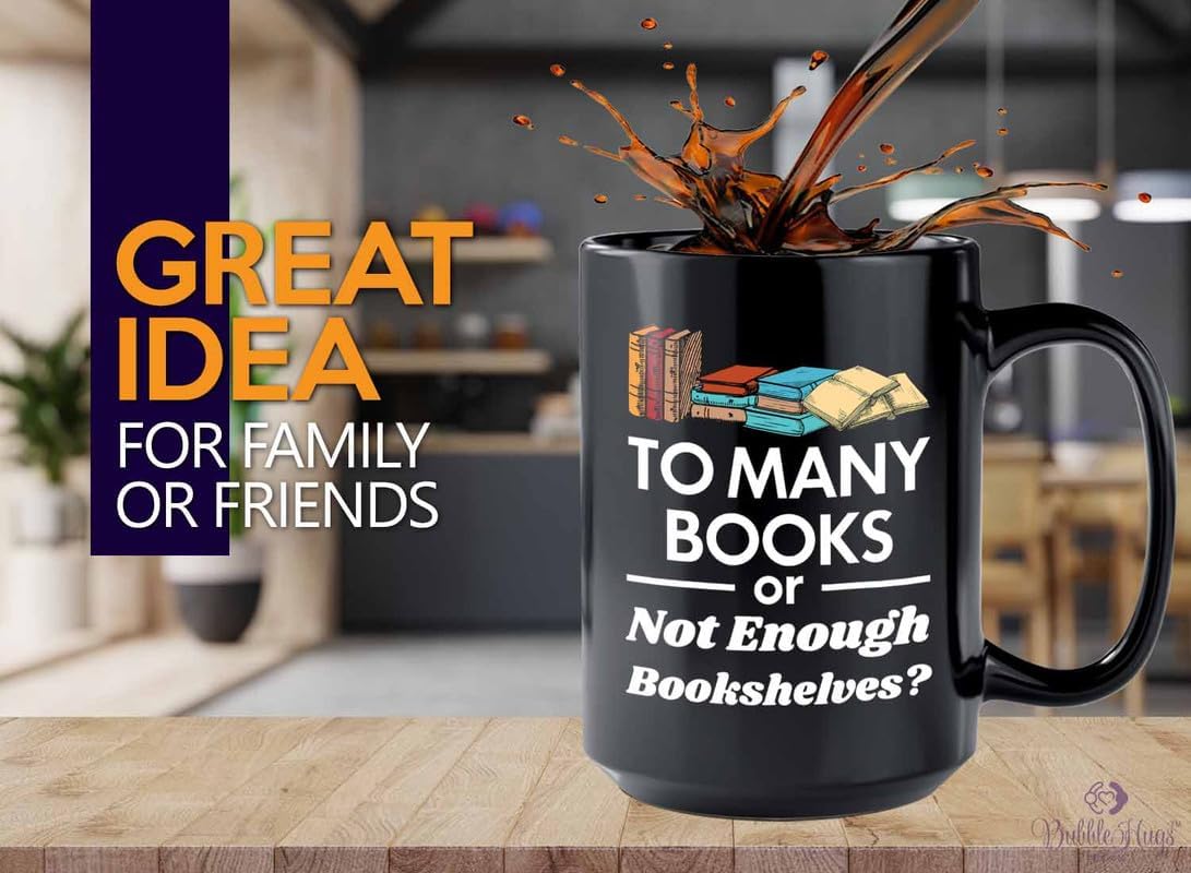 Reading Coffee Mug 15oz Black - To Many Books - Reader Gift Bookworm Owl Lover Cat Lover Book Lover Novelist Librarian Writer