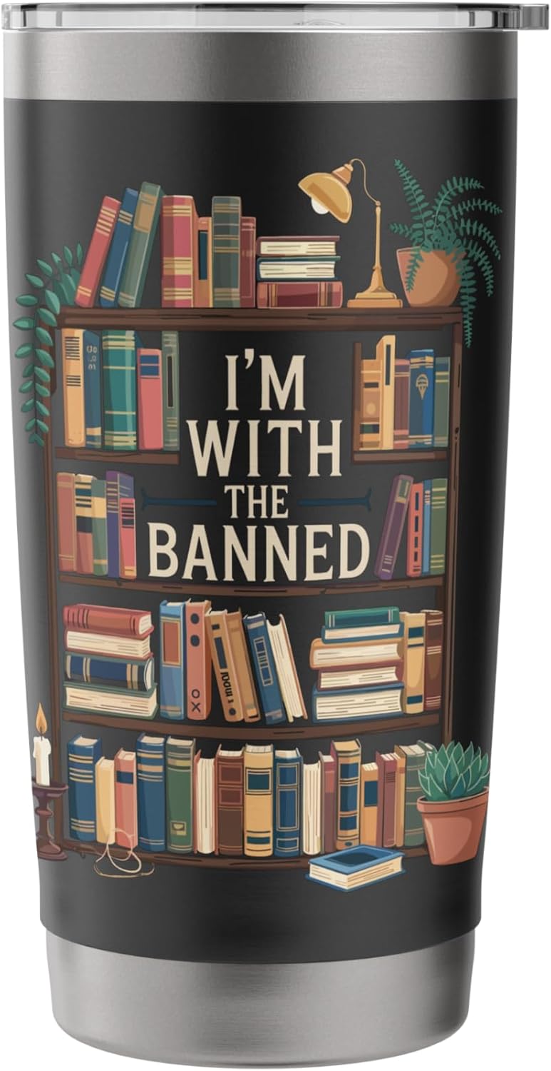 I'm With The Banned Books Reading Stainless Steel Insulated Tumbler