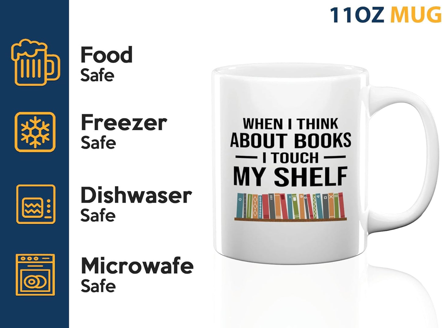 Book Lover Coffee Mug 11oz White -Touch My Shelf - Writer Editor Bookish Librarian Bibliophile Bookish Grammar Philosophers