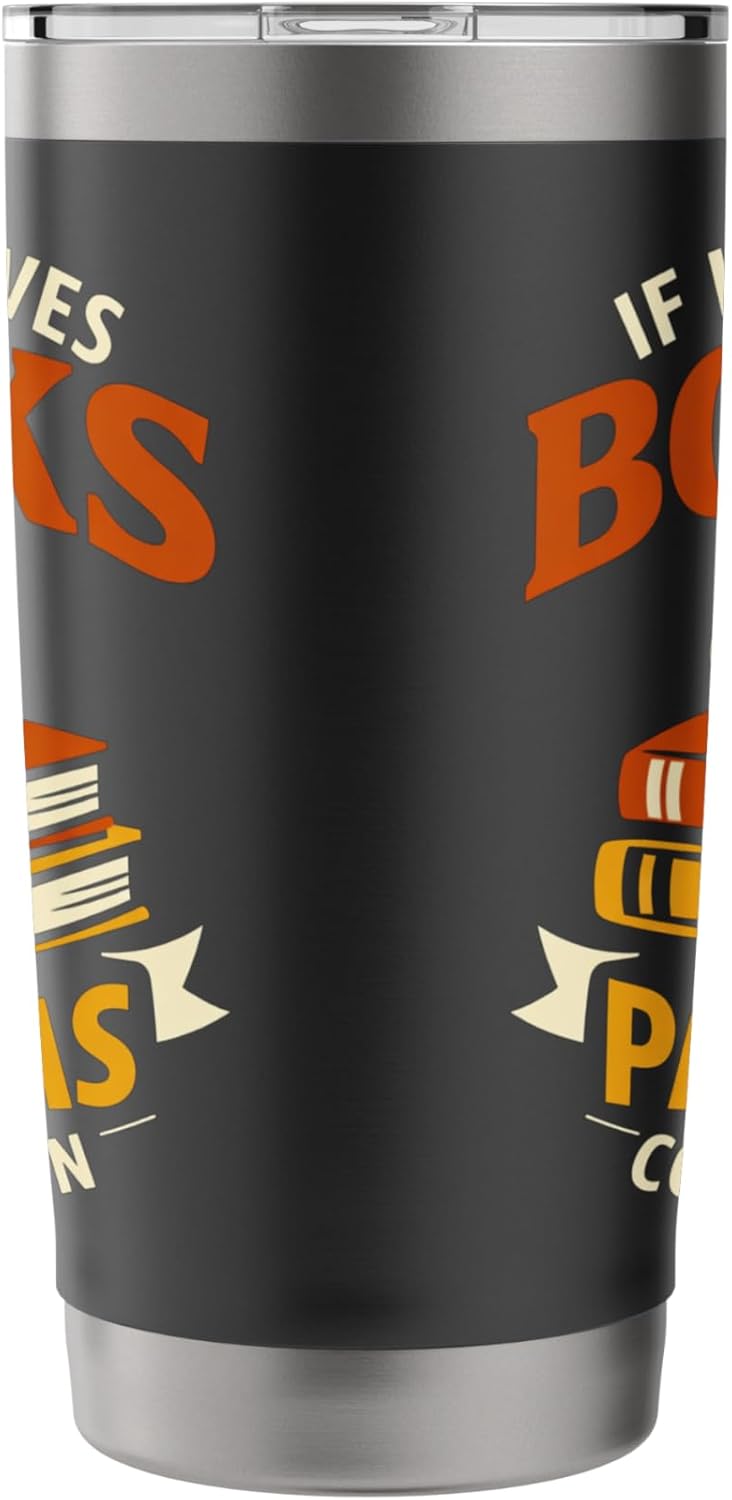 If It Involves Books and Pajamas Count Me In Cute Bookworm Stainless Steel Insulated Tumbler