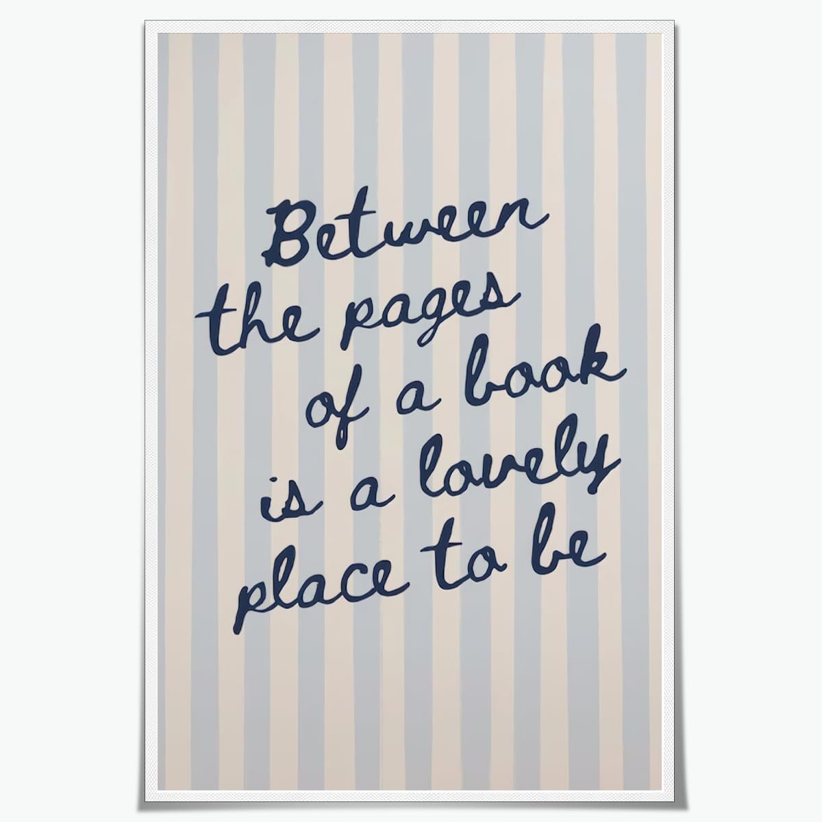 Club blue Bookish Wall Art Between The Pages of a Book Is a Lovely Place to Be Poster，Trendy Book Canvas Print blue Aesthetic Poster for Reading Nook Library Room Wall Decor 12x16inch Unframed