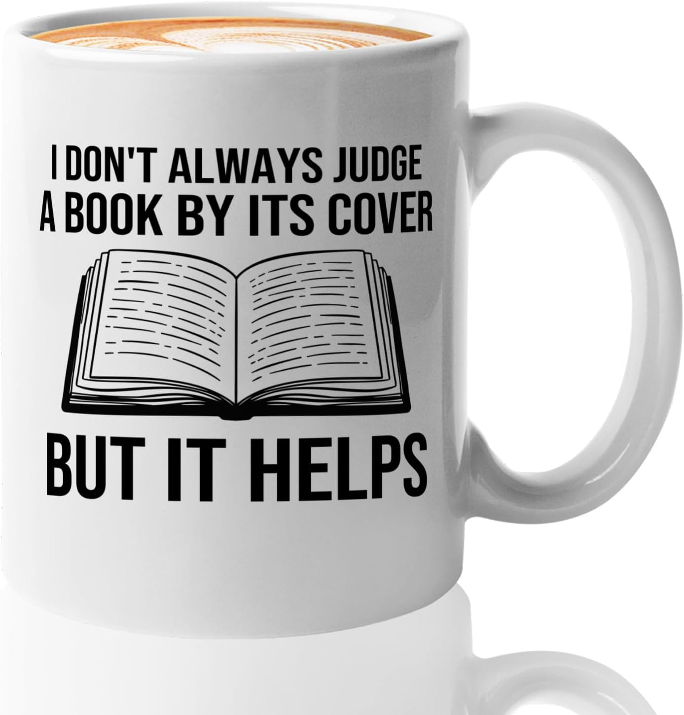 Book Lover Coffee Mug 11oz White -I dont always - Bookworm Literature Library Book Lover Reader Booked Editor Intellectual Studious