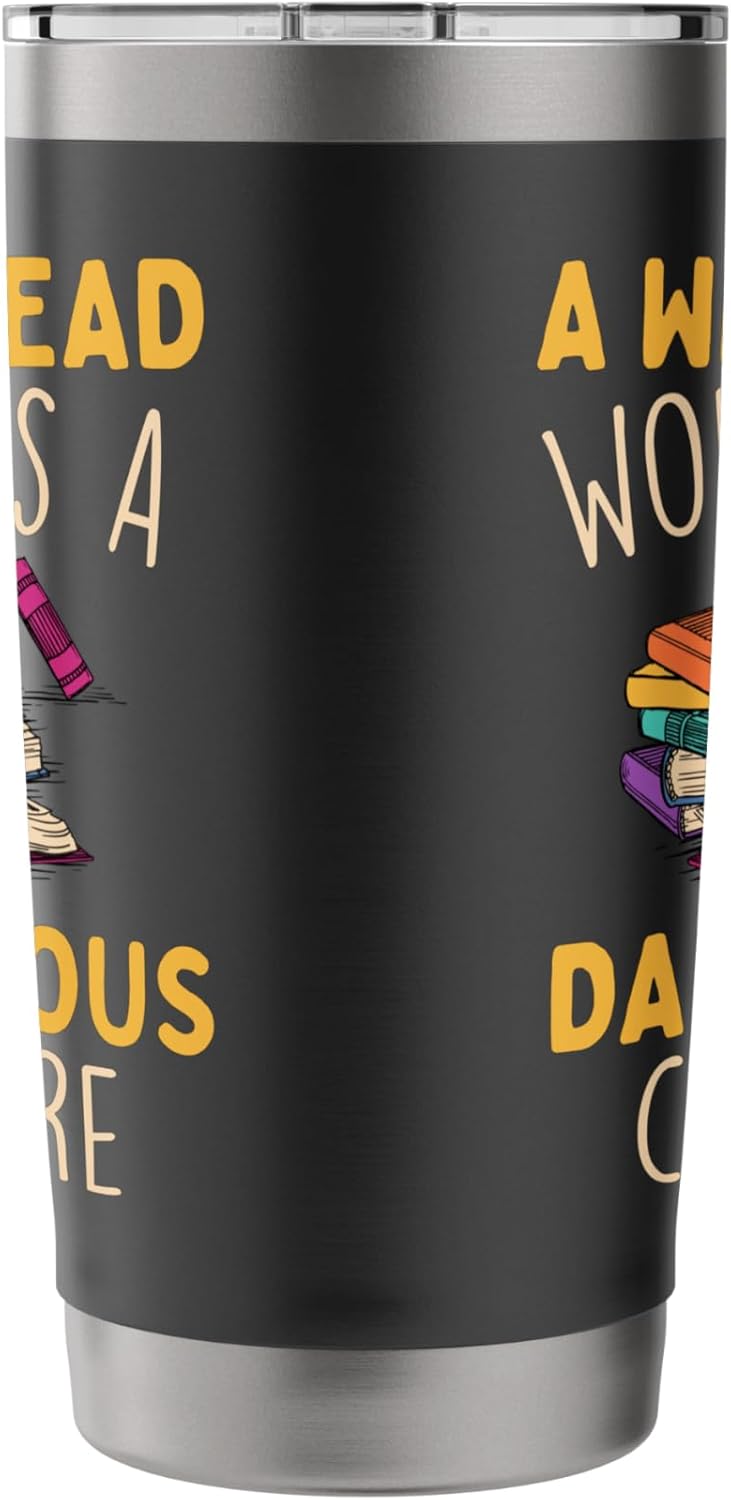 A Well Read Woman Is A Dangerous Creature - Book Reader Stainless Steel Insulated Tumbler