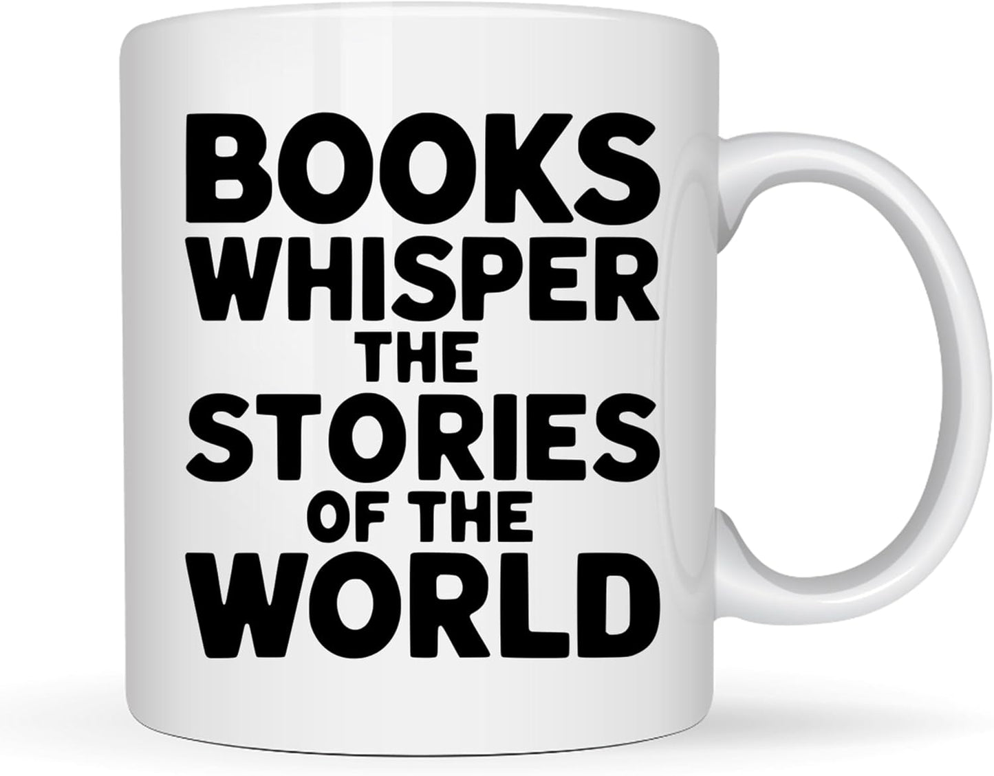 Reader Coffee Mug 11oz White -Books whisper - Gift for Reader Book Lover Funny Reading Readers Writers Women Bookish Club