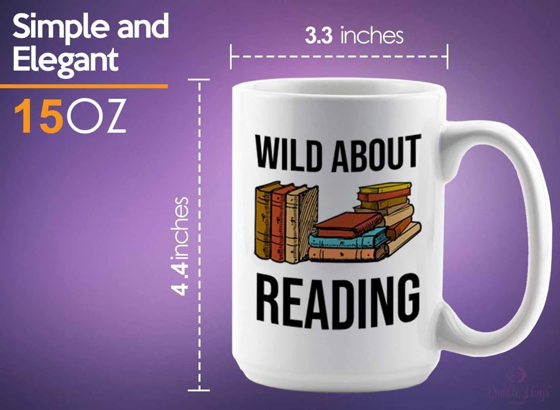 Reading Bookworm Coffee Mug 15oz White - Wild About Reading - Reading Reader Book Worm I Know Things Book Addict Book Lover Bookish Novelist Librarian Writer