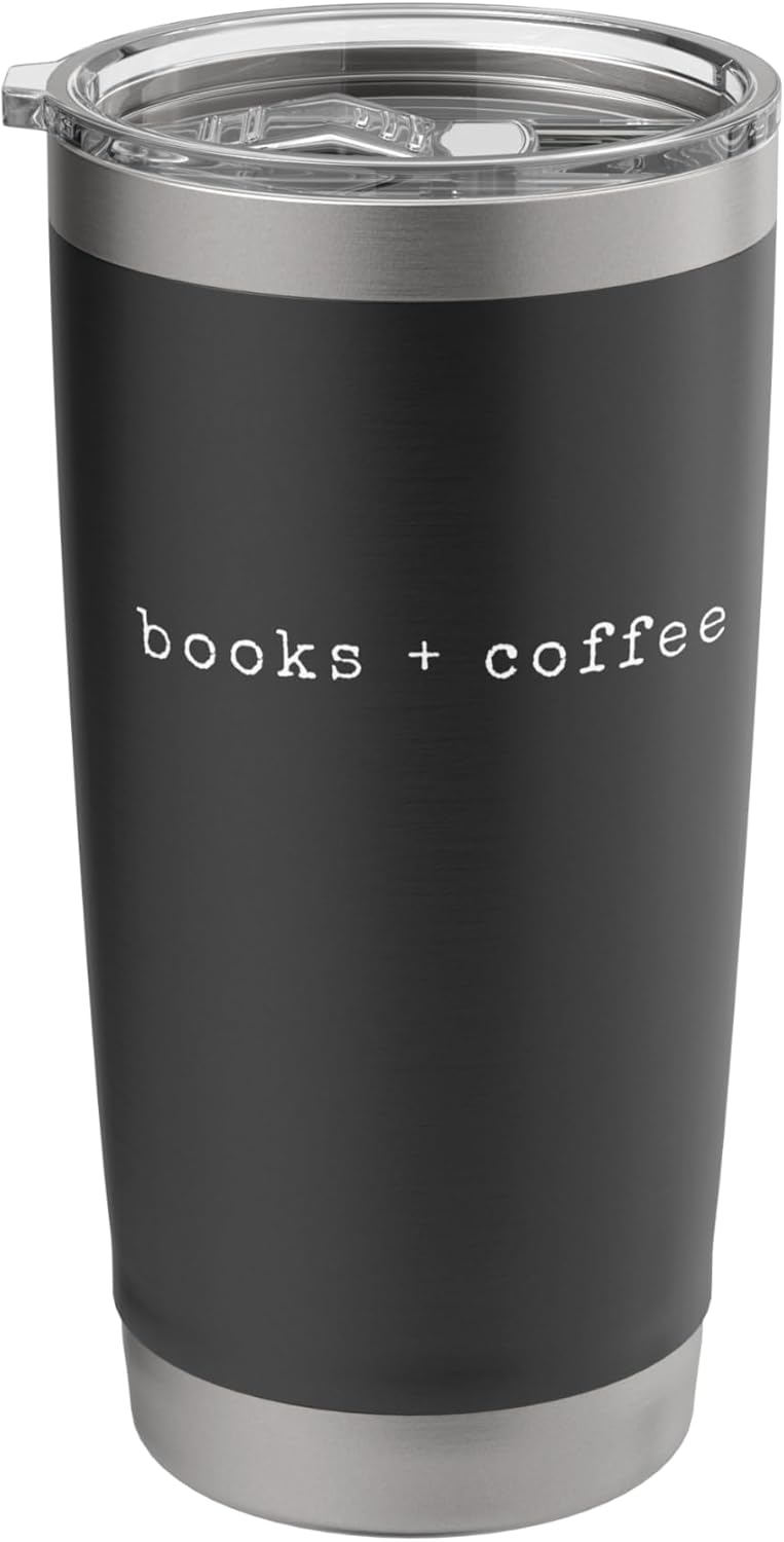Funny Book Lover Coffee Reading Design Books + Coffee Stainless Steel Insulated Tumbler