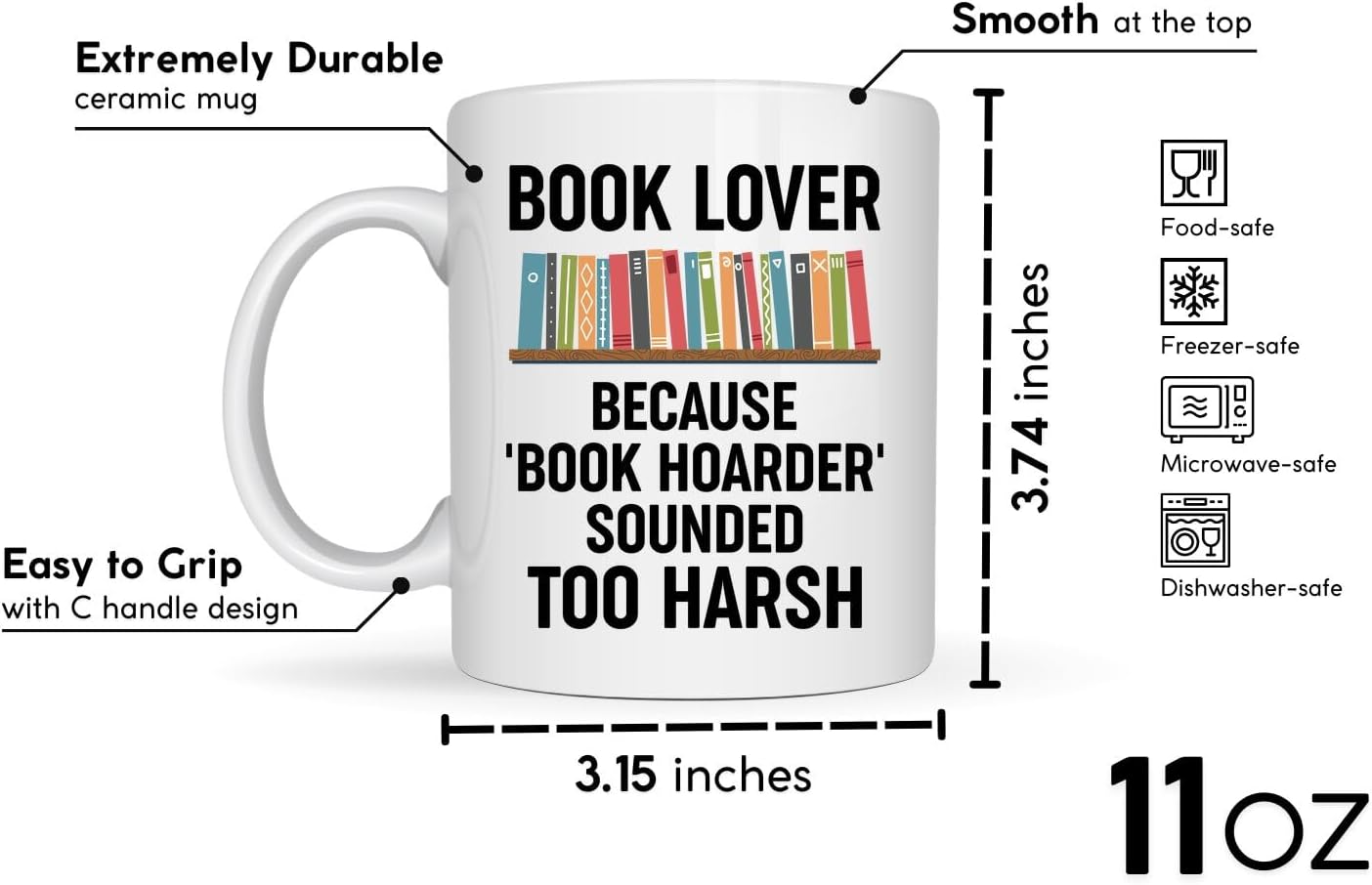 Book Lovers Coffee Mug 11oz White -Book hoarder - Book Reader Bookworm Addict Bookish Librarian Nerd Gifts Decor for Men Women