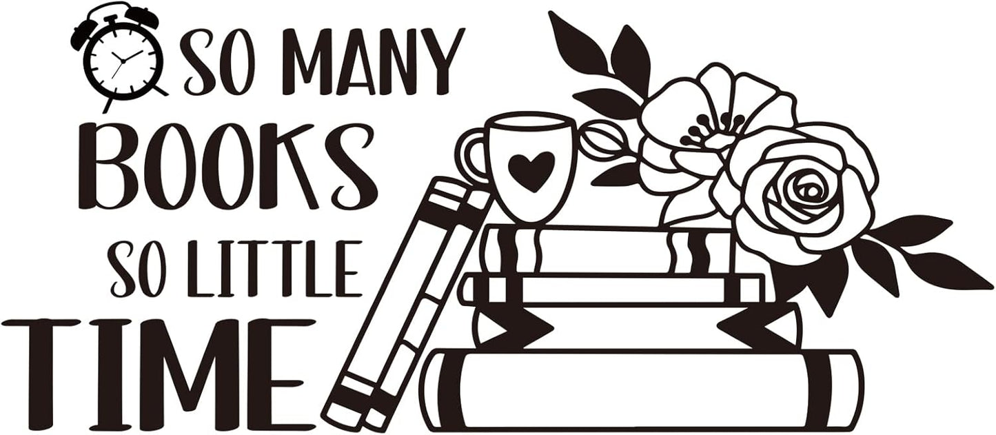 So Many Books So Little Time Vinyl Wall Decal Reading Quotes Decal Study Room Classroom Decor