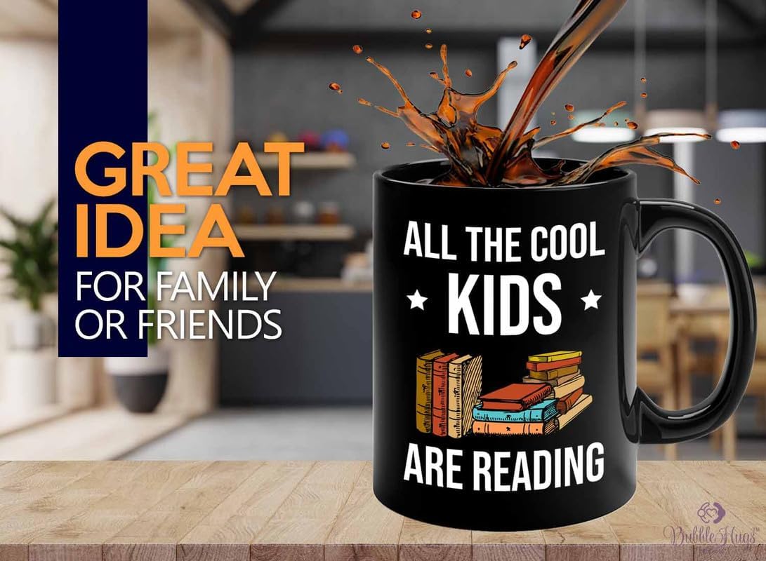 Reading Bookworm Coffee Mug 11oz Black - All The Cool Kids Are Reading - Reading Reader Book Worm I Know Things Book Addict Book Lover Bookish Novelist Librarian Writer