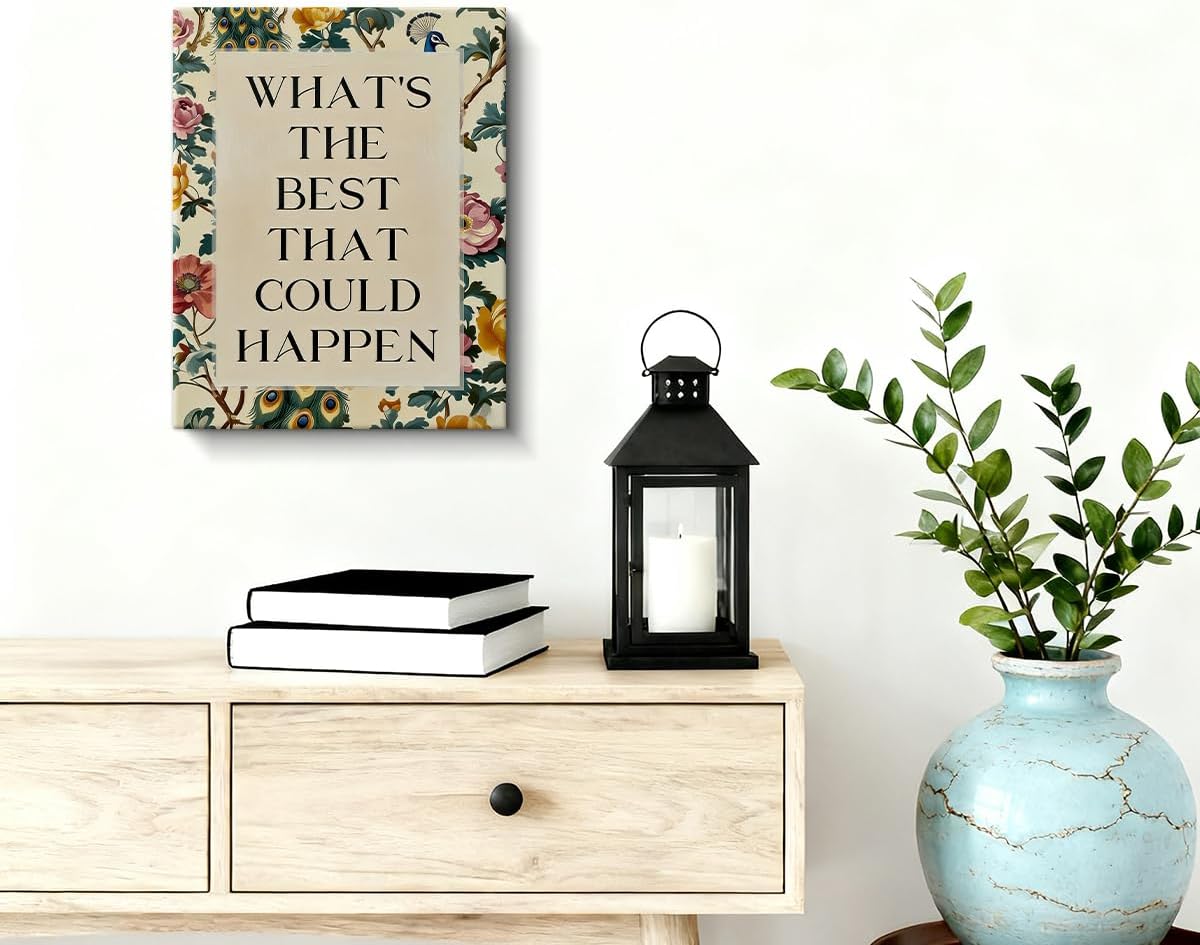 WOXZQ What's The Best That Could Happen Quote Wall Art Inspiarational Vintage Floral Print Motivational Modern Wrapped Canvas Poster for Bedroom Living Room Office Decor 8x10 Inch