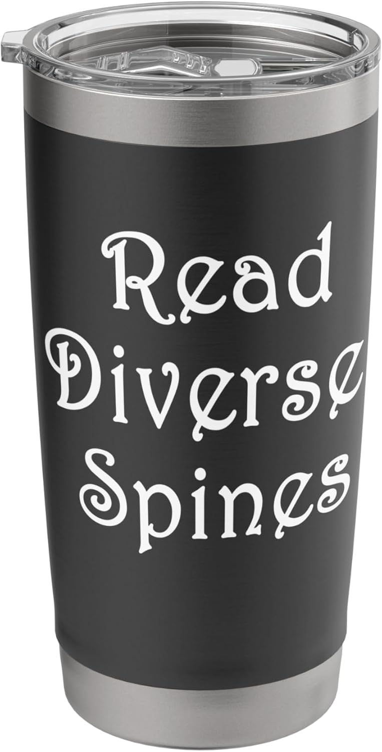 Read Diverse Books Motivational Inspirational Bookworm Love Stainless Steel Insulated Tumbler