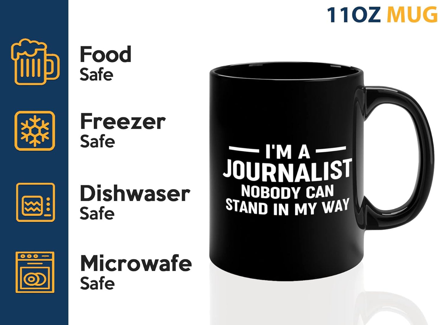 Journalist Coffee Mug 11oz Black -Stand in My Way - Reading Lover Book Club Gift Author Appreciation Writer Journalism Novelist Scriptwriter