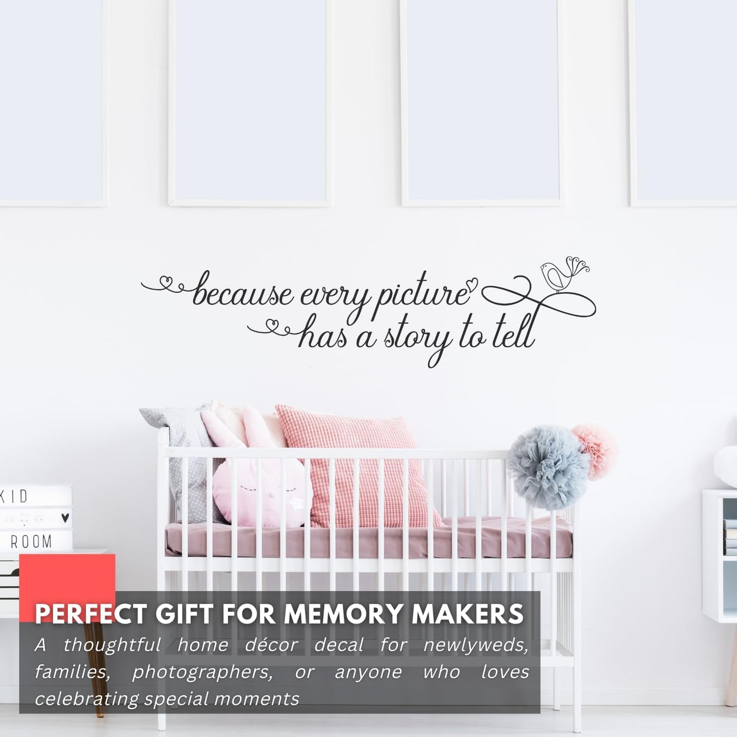 My Vinyl Story - Because Every Picture - Inspirational Family Love Wall Decal Sticker Quote Art Saying Decor for Meaningful Home Living Room Frame Photo Gallery, Removable (Black, 36x9 inches)