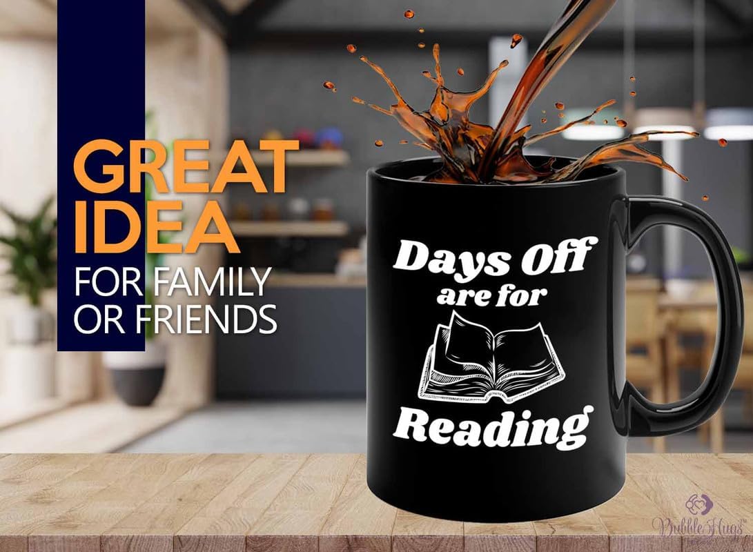 Reading Coffee Mug 11oz Black - Days Of Are For Reading - Reader Gift Bookworm Owl Lover Cat Lover Book Lover Novelist Librarian Writer