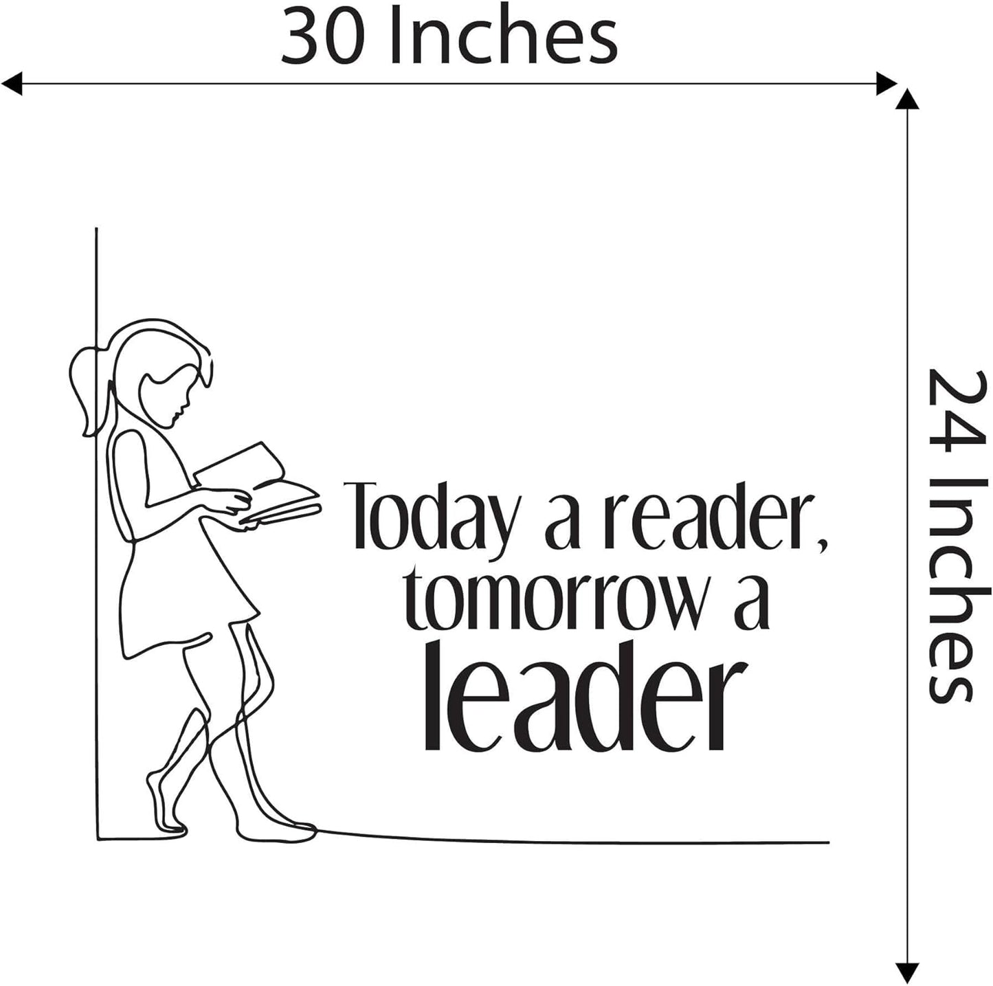 Girls Today a Reader Tomorrow A Leader Educational Quote Wall Decal Decoration Girl Reading Silhouette Book Lovers Quotes Bookish Lasts Years and Easily Removable - Size: 30 in(W) x 24 in(H)
