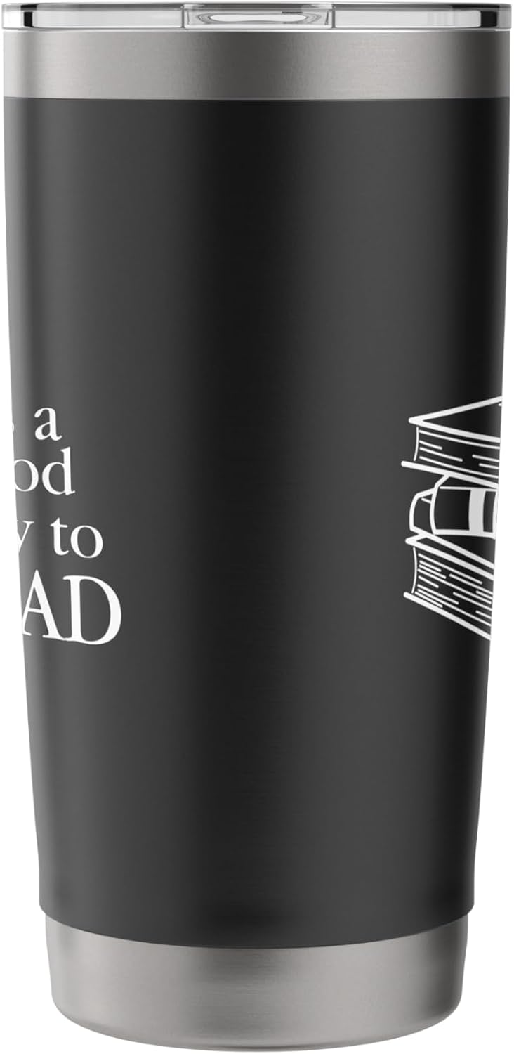 Reading, Men Women Kids, Books, It's A Good Day To Read Stainless Steel Insulated Tumbler
