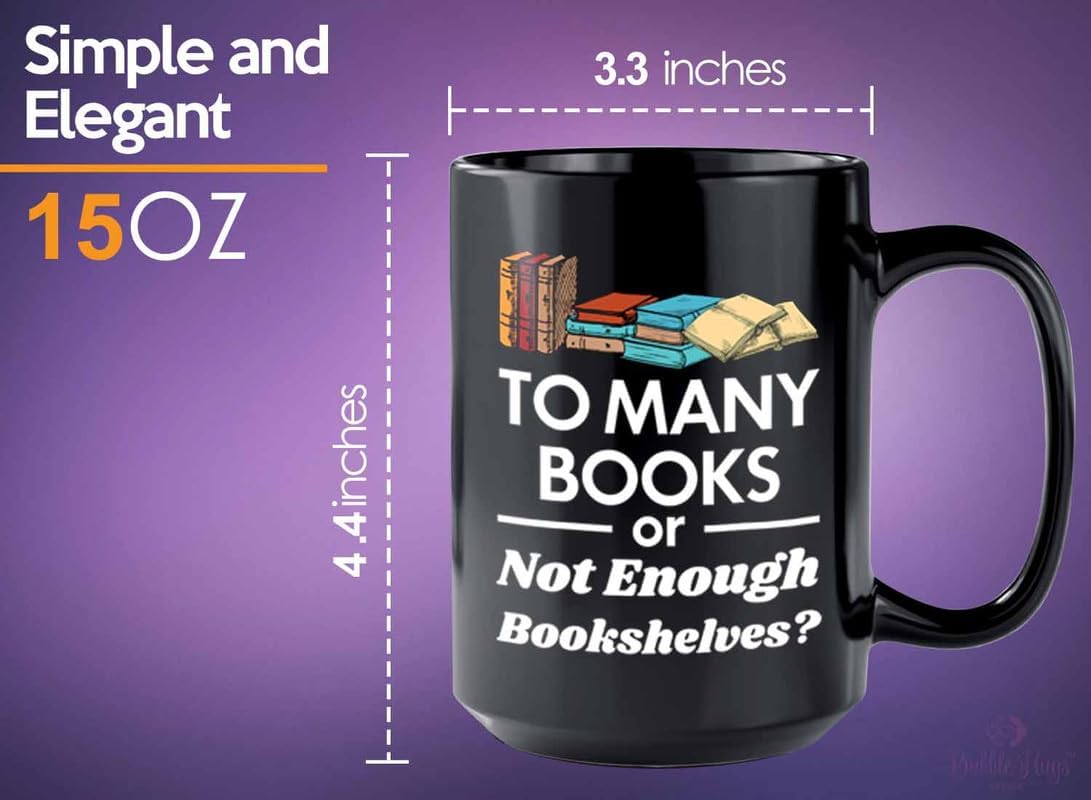 Reading Coffee Mug 15oz Black - To Many Books - Reader Gift Bookworm Owl Lover Cat Lover Book Lover Novelist Librarian Writer