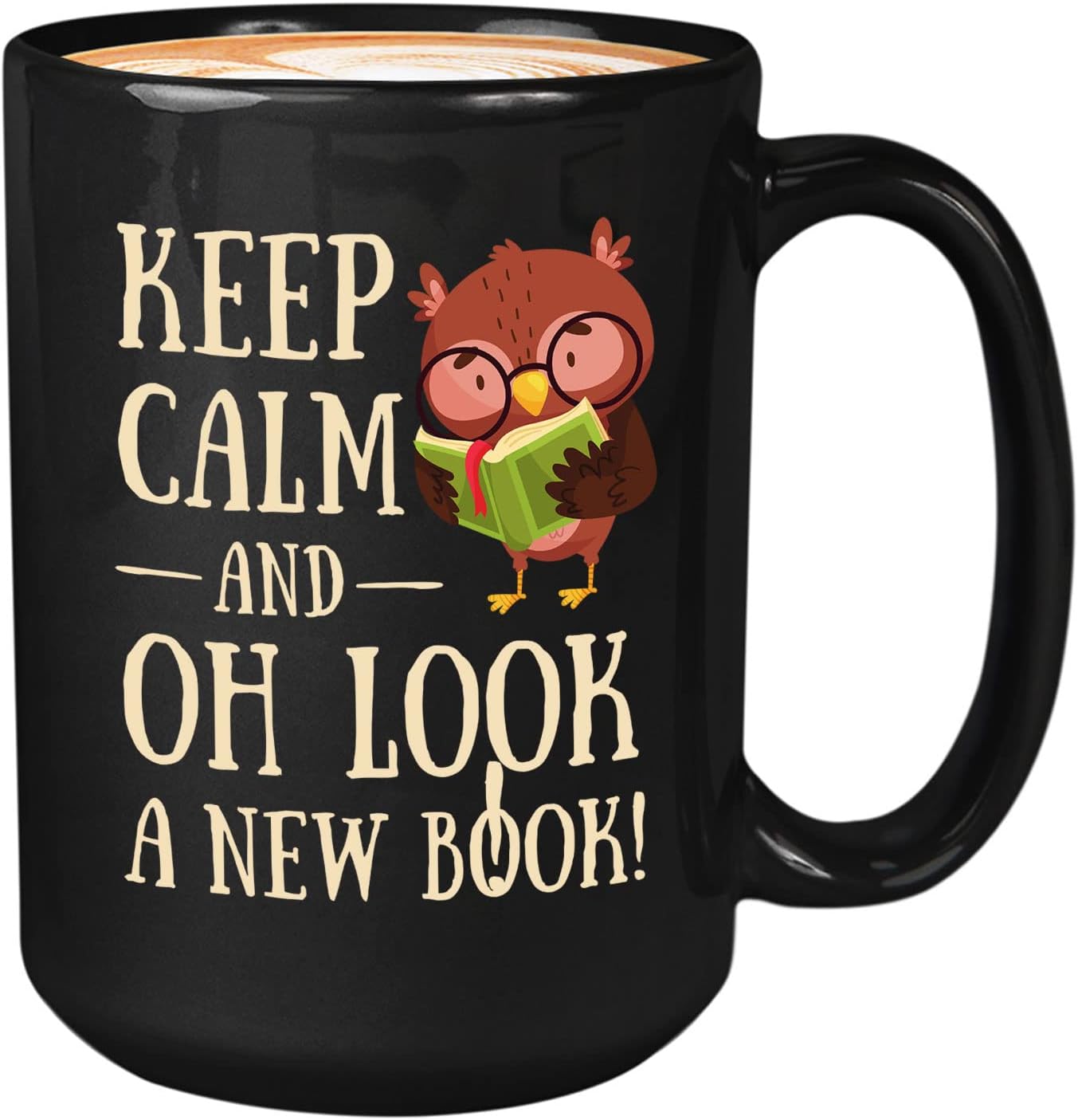 Bubble Hugs Book Lover Coffee Mug 15oz Black - Keep Calm and Oh New Book - Reading Owl Reader Stack of Books Lover Bookish Novelist Librarian Writer