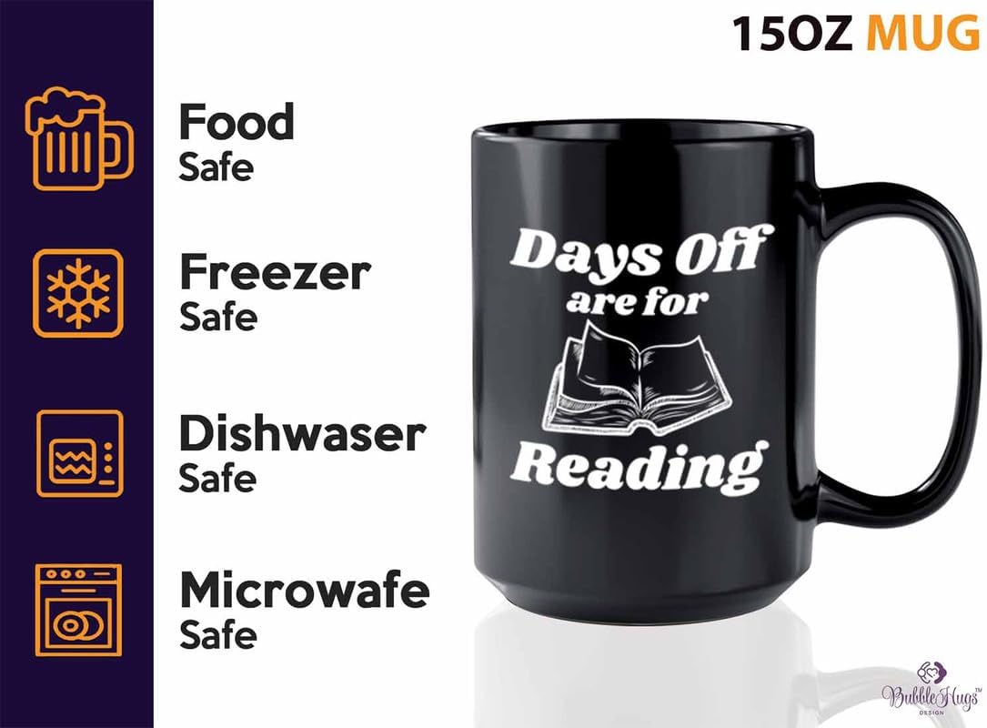 Reading Coffee Mug 15oz Black - Days Of Are For Reading - Reader Gift Bookworm Owl Lover Cat Lover Book Lover Novelist Librarian Writer