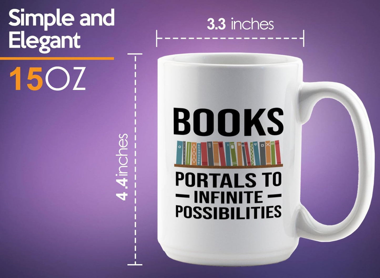 Book Lover Coffee Mug 15oz White -Infinite Possibilities - Gift For Poets Bookish People Bibliophile Librarian Book Club Reader