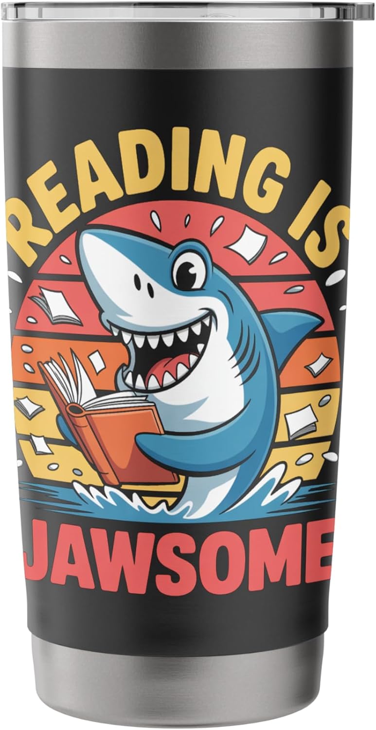 Reading Is Jawsome Shark reading Stainless Steel Insulated Tumbler