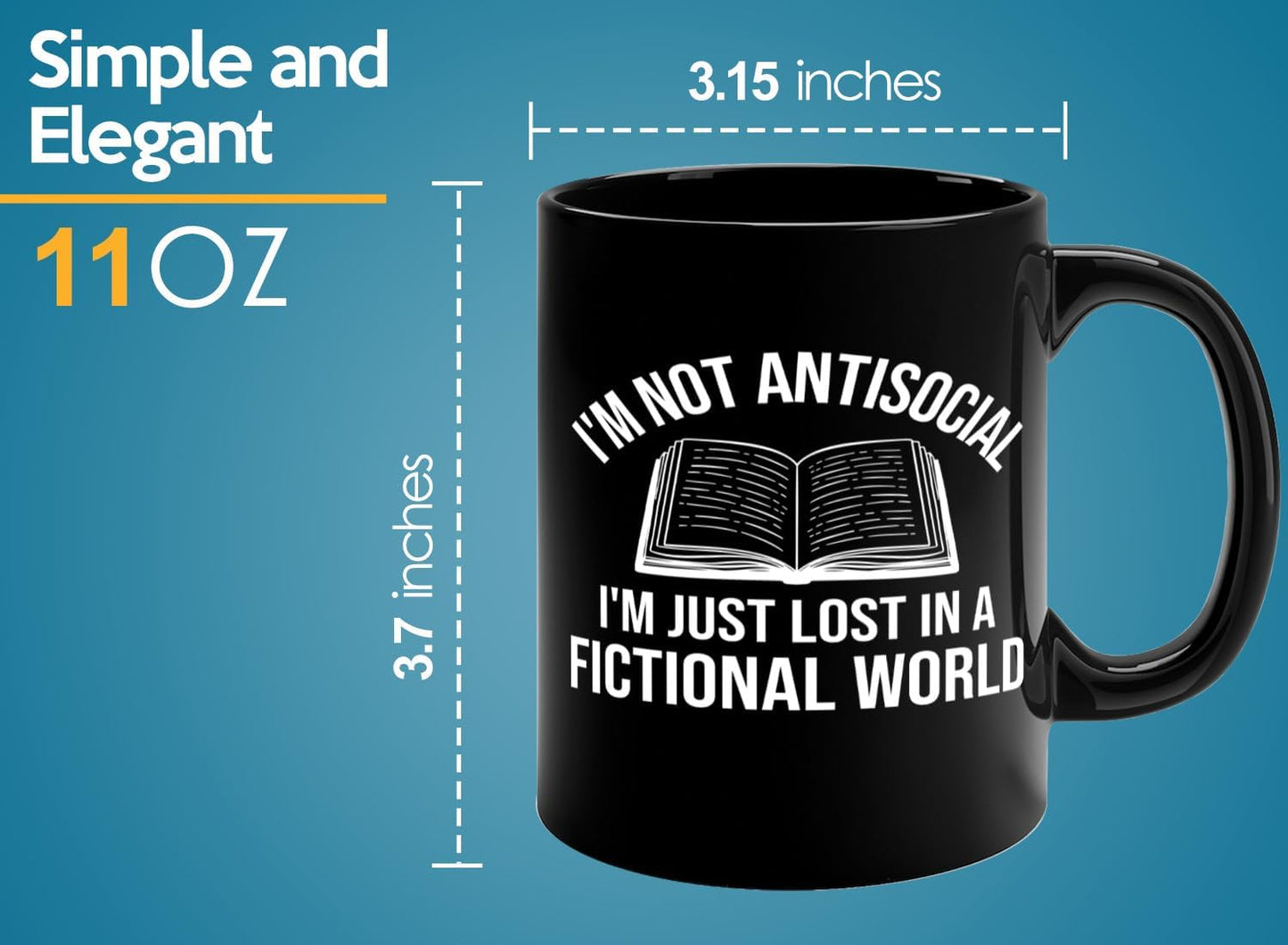 Book Lover Coffee Mug 11oz Black -Im not antisocial - Bookworm Literature Library Book Lover Reader Booked Editor Intellectual Studious