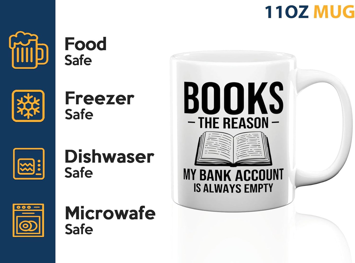 Book Lover Coffee Mug 11oz White -Books The reason - Bookworm Literature Library Book Lover Reader Booked Editor Intellectual Studious