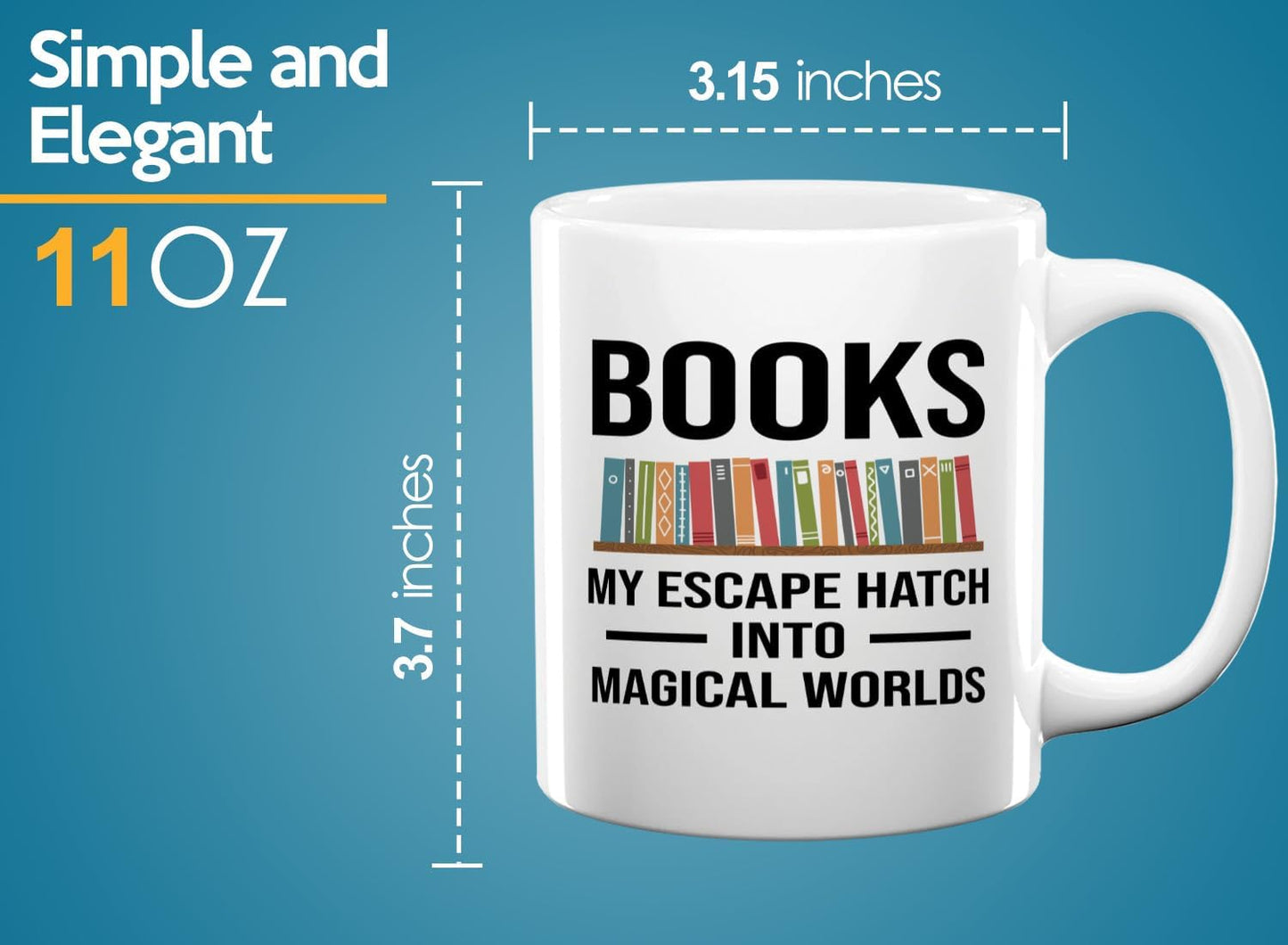 Book Lover Coffee Mug 11oz White -Escape Hatch - Writer Editor Bookish Librarian Bibliophile Bookish Grammar Philosophers