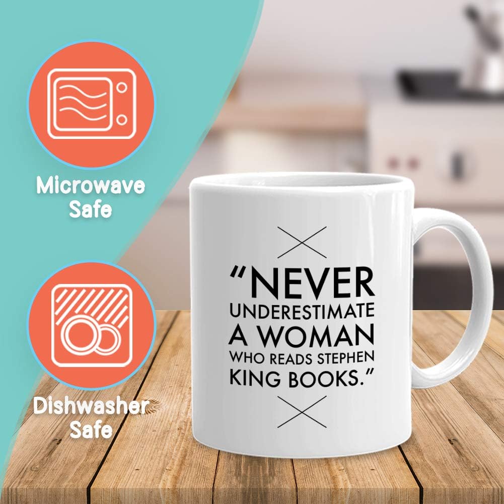 Readers Mug 11 oz White, Never Underestimate A Women Who Reads Stephen King Book Gift Idea for Horror Reader Book Lovers Bookworm