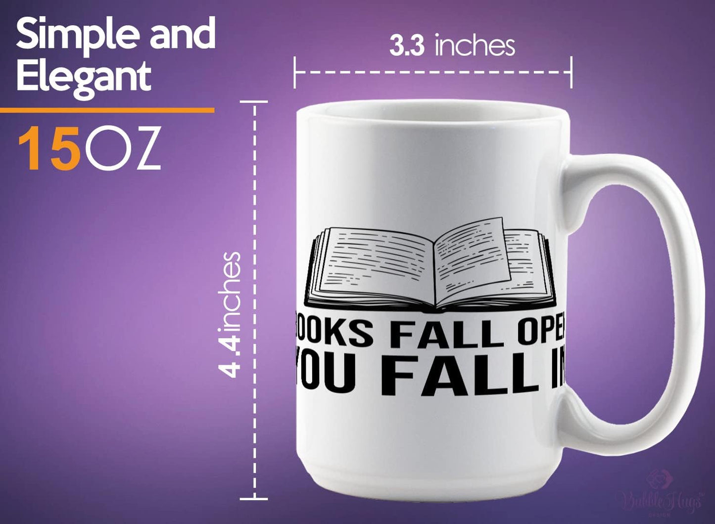 Book Lovers Coffee Mug 15oz White -Books fall open you fall in - Gift For Poets Bookish People Bibliophile Librarian Book Club Reader
