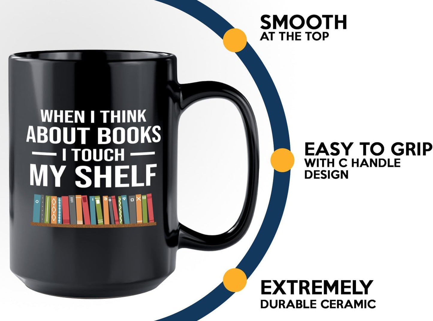 Book Lover Coffee Mug 15oz Black -Touch My Shelf - Writer Editor Bookish Librarian Bibliophile Bookish Grammar Philosophers