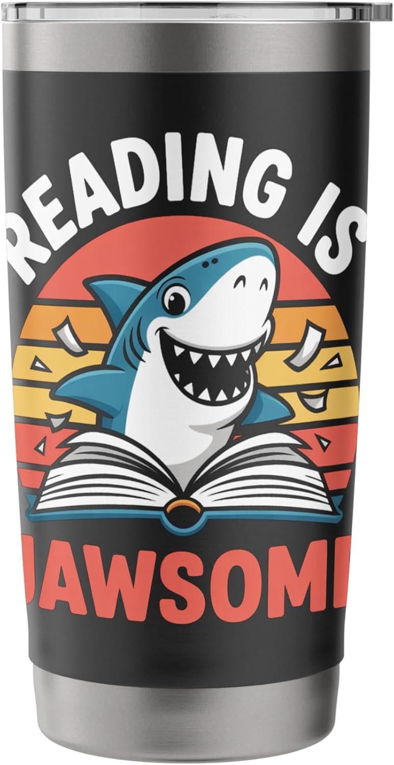 Reading Is Jawsome Shark reading Stainless Steel Insulated Tumbler