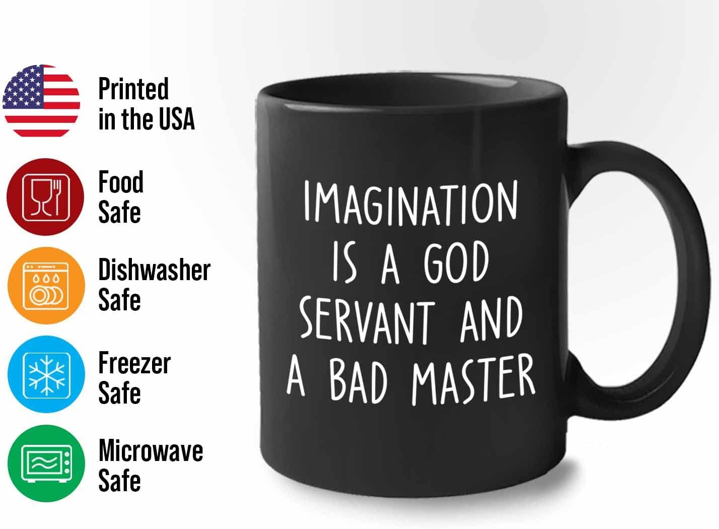 Bubble Hugs Writer Coffee Mug 11oz Black - Imagination is a god servant and a bad master - Reading Book Lover for Bookworm Bibliophile Librarians Author Readers Bookish