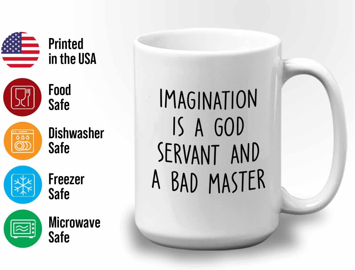 Bubble Hugs Writer Coffee Mug 15oz White - Imagination is a god servant and a bad master - Reading Book Lover for Bookworm Bibliophile Librarians Author Readers Bookish