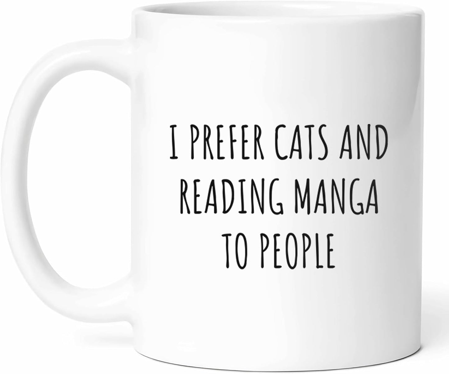 I Prefer Cats And Reading Manga Mug - Lover Coffee Cup - Comic Reader Funny Gift From - Tea Mugs - Graphic Cups - 11 Oz Ceramic Gifts For Owners, Birthday, Him, Her, Christmas, Day, Hobbyist, Pet