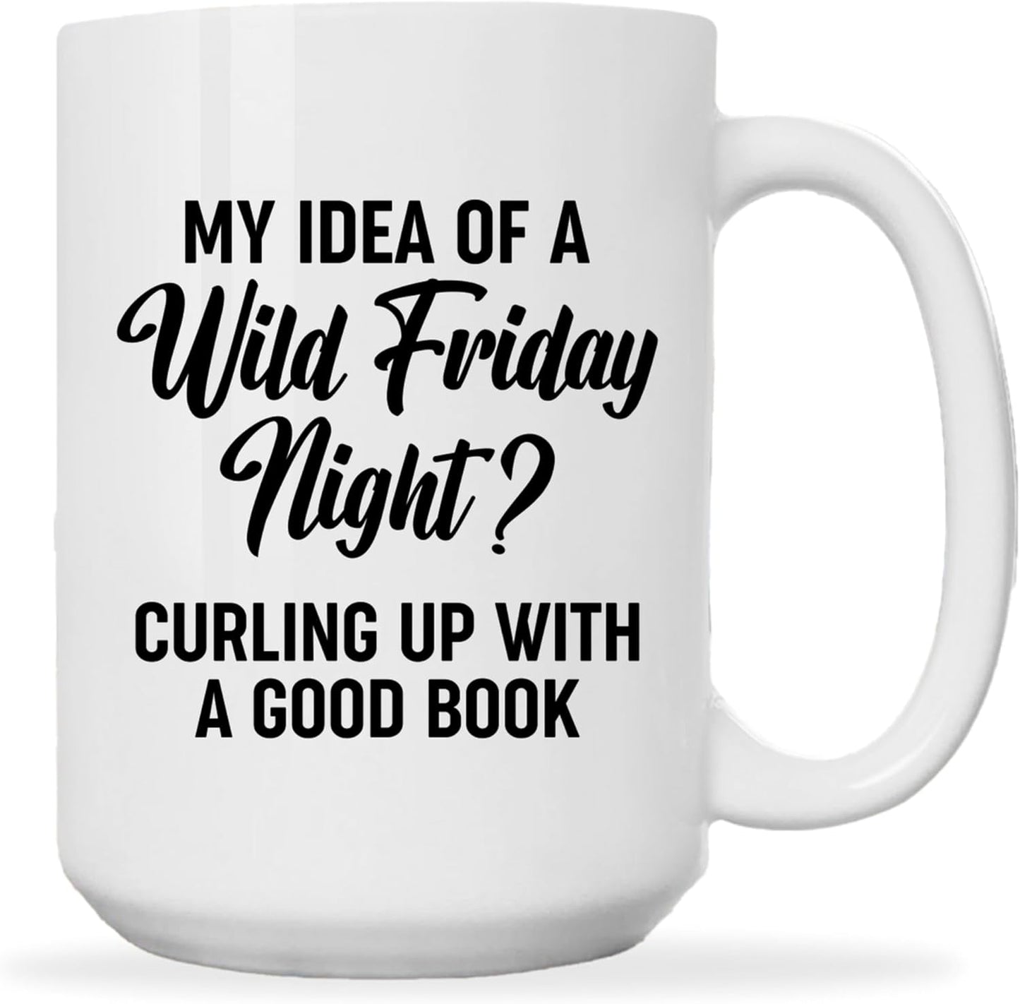 Book Lovers Coffee Mug 15oz White -Friday book - Book Reader Bookworm Addict Bookish Librarian Nerd Gifts Decor for Men Women