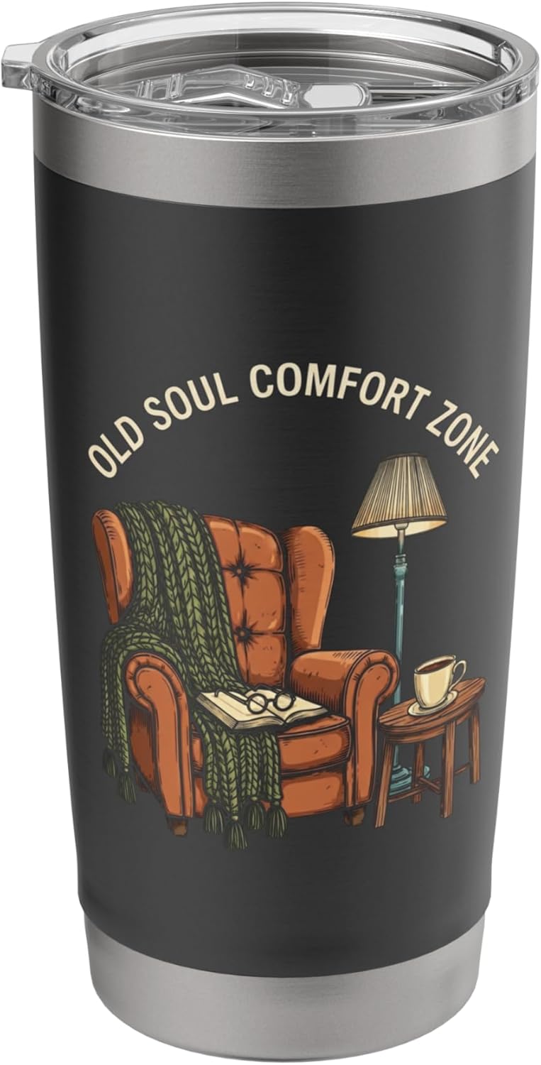 Old Soul Comfort Zone Funny Cozy Night Grandpa Energy Stainless Steel Insulated Tumbler