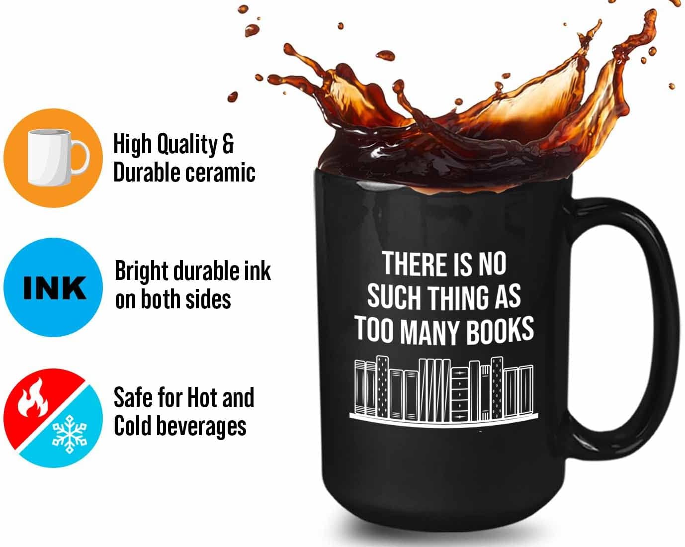 Bubble Hugs Writer Coffee Mug 15oz Black - there is no such thing as too many books - Reading Book Lover for Bookworm Bibliophile Librarians Author Readers Bookish