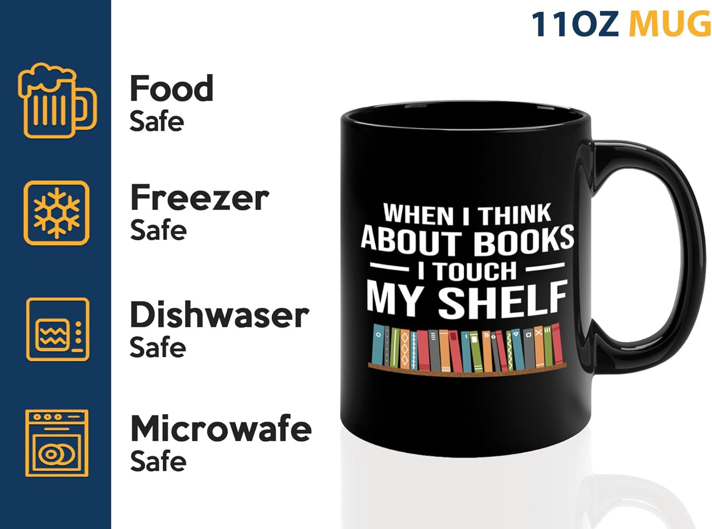 Book Lover Coffee Mug 11oz Black -Touch My Shelf - Writer Editor Bookish Librarian Bibliophile Bookish Grammar Philosophers