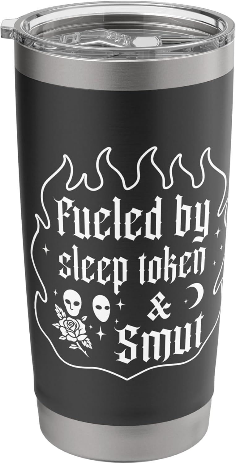 Fueled by Sleep Token and Smut Funny Stainless Steel Insulated Tumbler