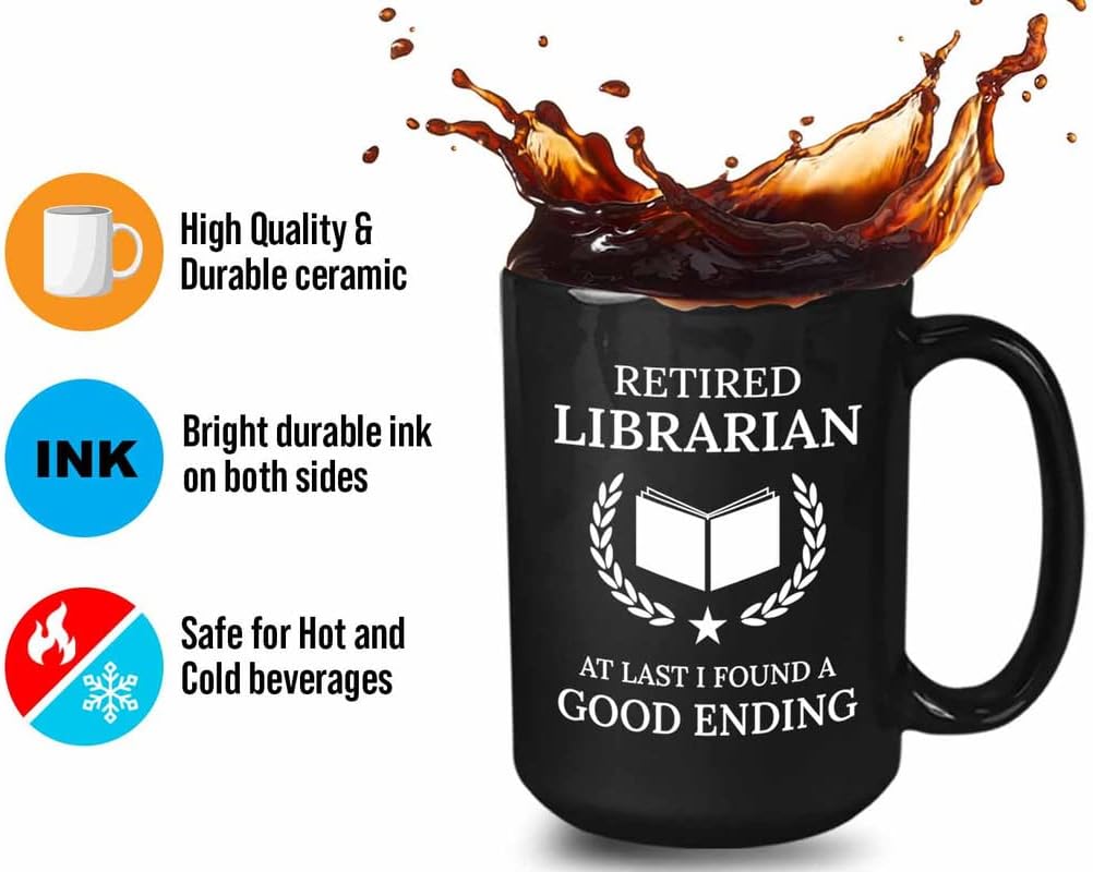 Retirement Coffee Mug 15oz Black - Retired Librarian Good Ending - Funny Retired Vintage Gift For Coworker Grandpa Dad Book Lover Librarian Bookworm Writer Reader