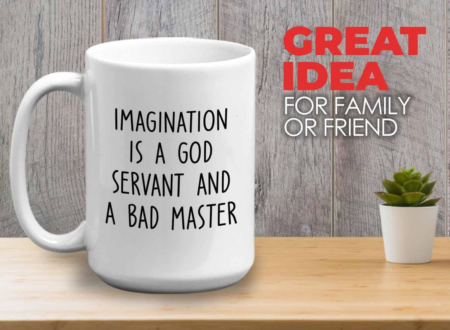 Bubble Hugs Writer Coffee Mug 15oz White - Imagination is a god servant and a bad master - Reading Book Lover for Bookworm Bibliophile Librarians Author Readers Bookish