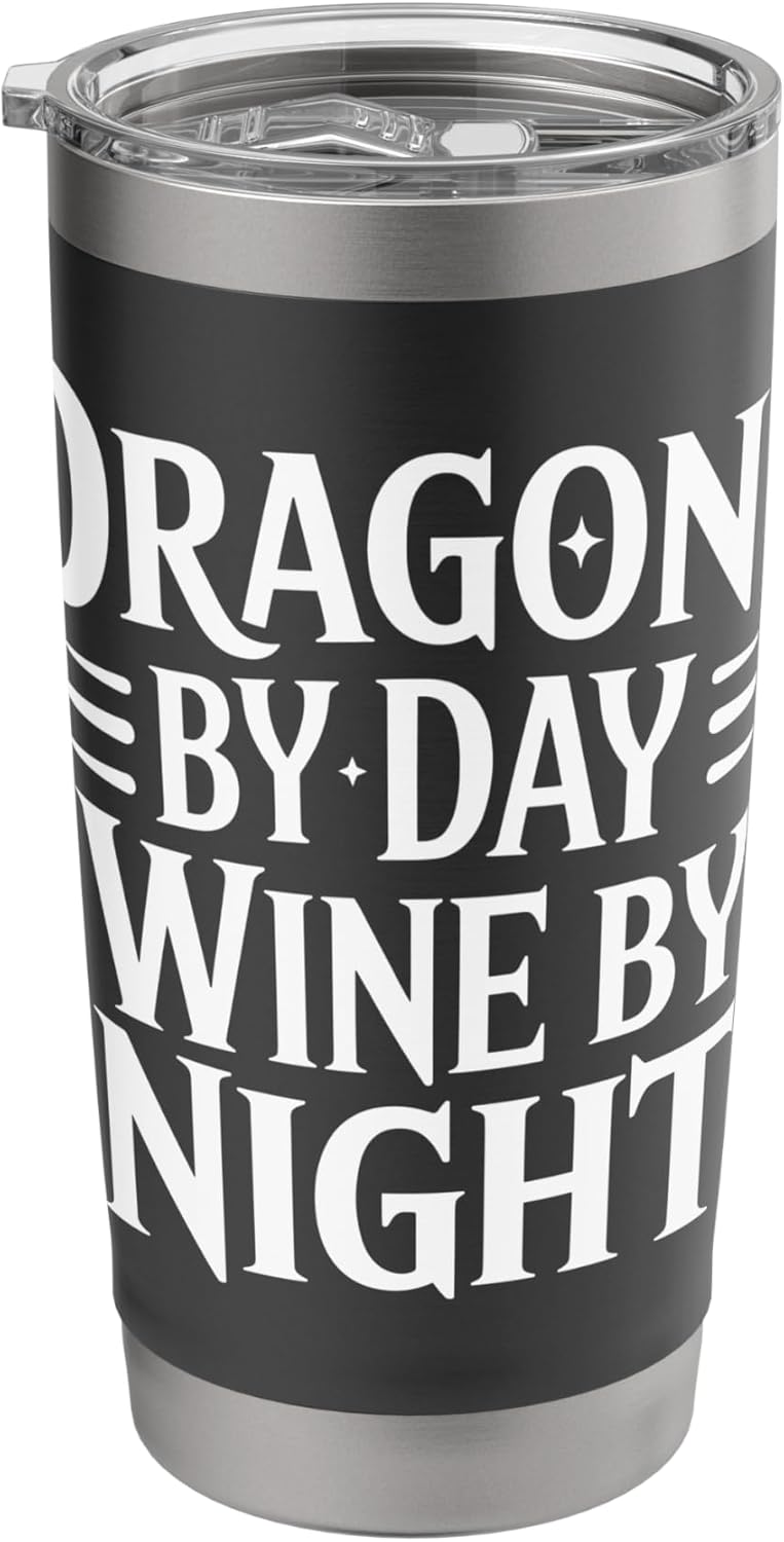 Fantasy Books Reading Time Dragons By Day Wine By Night Stainless Steel Insulated Tumbler