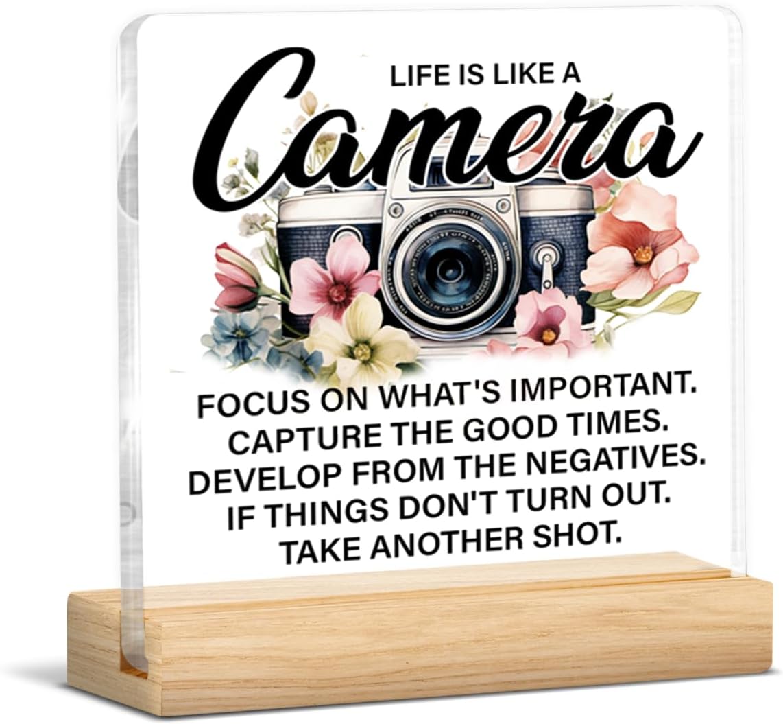 Inspirational Gifts for Women, Motivational Gifts for Besties Friends, Life Is Like a Camera Acrylic Desk Sign Home Decor Office Clear Desk Sign