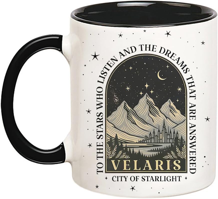 Velaris Mug, City of Starlight, Sarah J Maas Coffee Mug, To the Stars Who Listen Merch, 11 Oz Novelty Coffee Mug, Black