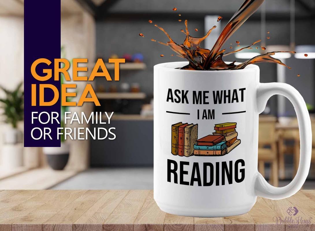 Reading Bookworm Coffee Mug 15oz White - Ask Me What I am Reading - Reading Reader Book Worm I Know Things Book Addict Book Lover Bookish Novelist Librarian Writer