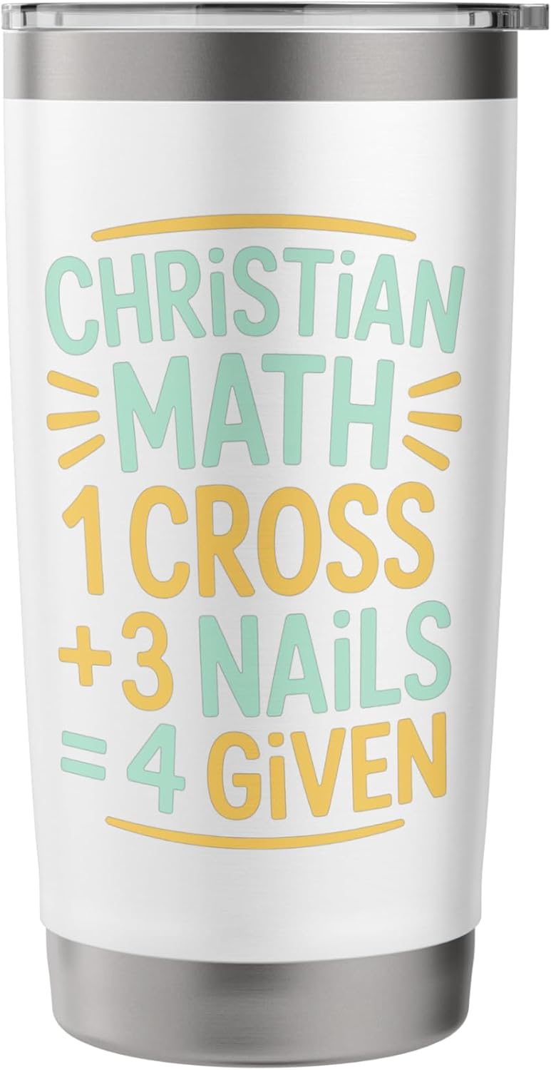 Christian Math One Cross Three Nails Four Given Stainless Steel Insulated Tumbler