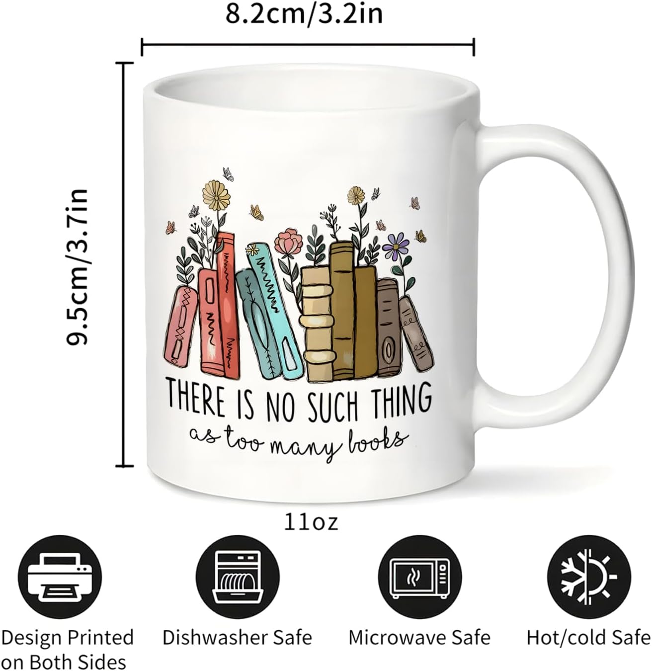 Book Lovers Coffee Mug 11oz - Book Lovers Gifts for Women - Librarian Mug - There Is No Such Thing As Too Many Books - Bookish Gifts for Birthday Christmas Graduation Reader Mom Teacher Friends