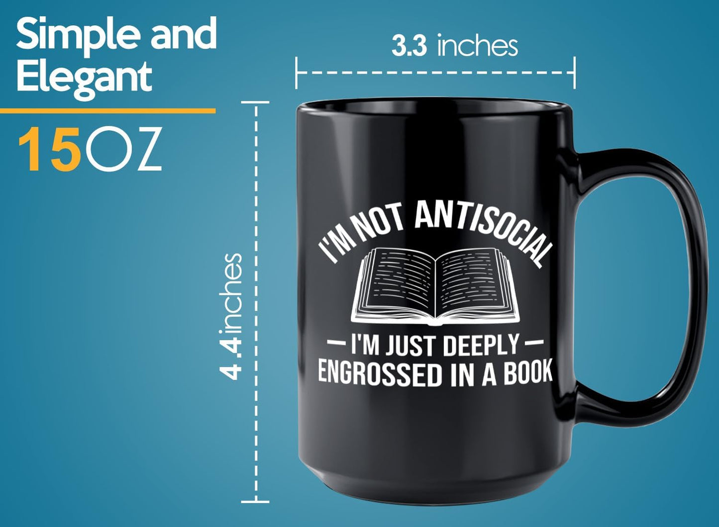 Book Lover Coffee Mug 15oz Black -Im not antisocial - Bookworm Literature Library Book Lover Reader Booked Editor Intellectual Studious